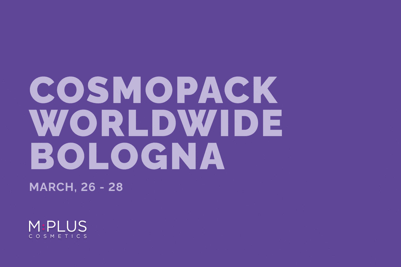 Cosmopack Worldwide Bologna 2026 Event Banner